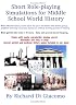 Short Role-playing Simulations for Middle School World History