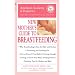 The American Academy of Pediatrics New Mother's Guide to Breastfeeding (American Academy of Pediatrics)