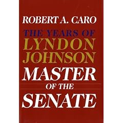 Master of the Senate: Lbj Vol.3: The Years of Lyndon Johnson Culture (Caro, Robert a. , Years of Lyndon Johnson, 3.)