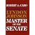 Master of the Senate: Lbj Vol.3: The Years of Lyndon Johnson Culture (Caro, Robert a. , Years of Lyndon Johnson, 3.)