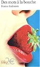 Des mots à la bouche : Festins littéraires (Poche)