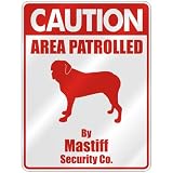 CAUTION AREA PATROLLED BY MASTIFF SECURITY CO. PARKING SIGN DOG
