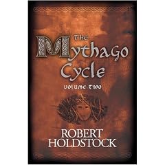 The Mythago Cycle Volume 2: Ryhope Wood: 4: A Ryhope Wood Omnibus: v. 2 (Gollancz S.F.)