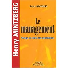 Le management : Voyage au centre des organisations