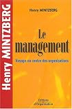 Le management : Voyage au centre des organisations
