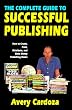The Complete Guide to Successful Publishing