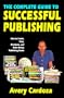 Complete Guide To Successful Publishing