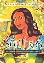 Santitos : Sexo, Humor y Realismo en Una Novela Magica(Spanish Edition)