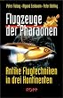 Flugzeuge der Pharaonen