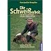 Die Schwei�arbeit und die Einarbeitung mit dem F�hrtenschuh: Lehrbuch f�r alle Gebrauchshunderassen