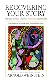 Recovering Your Story: Proust, Joyce, Woolf, Faulkner, Morrison