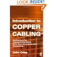 Introduction to Copper Cabling: Applications for Telecommunications, Data Communications...