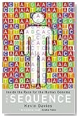 The Sequence: Inside the Race for the Human Genome