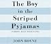 The Boy in the Striped Pyjamas (Audio Book)