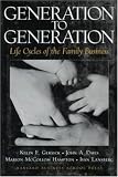 Generation to Generation: Life Cycles of the Family Business