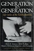 Generation to Generation: Life Cycles of the Family Business