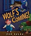Wolf's Coming! (Carolrhoda Picture Books)