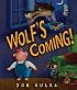 Wolf's Coming! (Carolrhoda Picture Books)