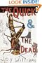 The Quick and the Dead