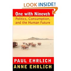 One with Nineveh: Politics, Consumption and the Human Future