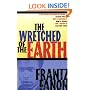 The Wretched of the Earth