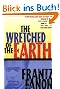 The Wretched of the Earth