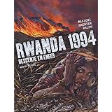rwanda 1994  descente en enfer