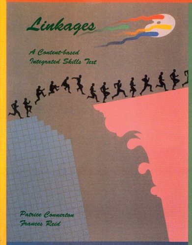 Linkages: A Content-Based Integrated Skills Program (College ESL)