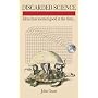 Discarded Science: Ideas That Seemed Good at the Time