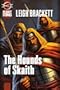 The Book of Skaith Volume 2: The Hounds of Skaith (Planet Stories) (v. 2)
