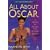 All About Oscar: The History and Politics of the Academy Awards