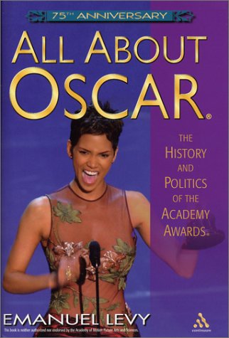 All About Oscar: The History and Politics of the Academy Awards