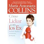 Como Lidiar con los Ex: Hombres, Mujeres... y Fantasmas del Pasado book cover