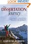 The Dissertation Journey: A Practical and Comprehensive Guide to Planning, Writing, and Defending Your Dissertation