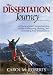 The Dissertation Journey: A Practical and Comprehensive Guide to Planning, Writing, and Defending Your Dissertation