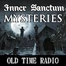 Inner Sanctum Mysteries: Oldtime Radio Shows