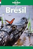 Lonely Planet Brsil/Bresil (Lonely Planet Country and Regional Guides French Edition)