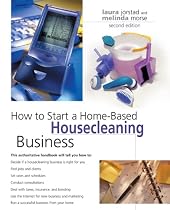How to Start a Home-Based Housecleaning Business