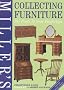 Miller's Collecting Furniture: The Facts at Your Fingertips (Millers Facts at Yr Fingertips)