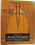 Part seen, part imagined : meaning and symbolism in the work of Charles Rennie Mackintosh and Margaret Macdonald
