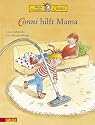 Conni hilft Mama: Conni-Bilderb&uuml;cher