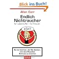 Endlich Nichtraucher f�r Lesemuffel - f�r Frauen: Es ist leichter als Sie denken, mit dem Rauchen Schluss zu machen