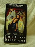 Lost & Delirious [VHS]