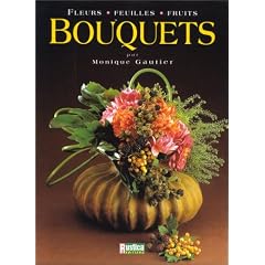 Bouquets : fleurs, feuilles, fruits
