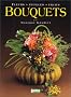 Bouquets : fleurs, feuilles, fruits