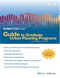Planetizen 2007 Guide to Graduate Urban Planning Programs (Urban Planning Schools)