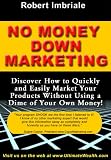 Review Ultimate Wealth, Inc.  / No Money Down Marketing