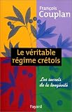 Le v�ritable r�gime cr�tois : Les secrets de la long�vit�