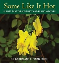 Some Like It Hot: Plants That Thrive in Hot and Humid Weather