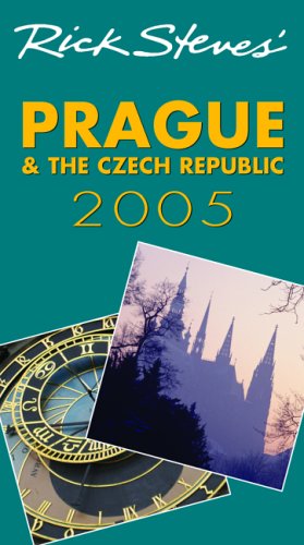 City Travel Guides Discounted  Books : Rick Steves' Prague & The Czech Republic 2005 (Rick Steves' Prague & the Czech Republic)